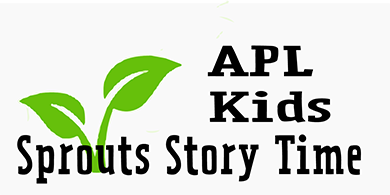 APL Kids Sprouts Story Time text with two green leaves sprouting.