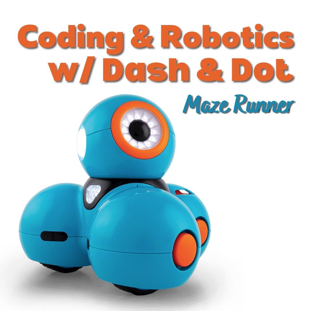 Bold orange and blue text states "Coding & Robotics w/ Dash & Dot: Maze Runner." A photo of a blue robot named "Dash" appears in the lower left of the image. 