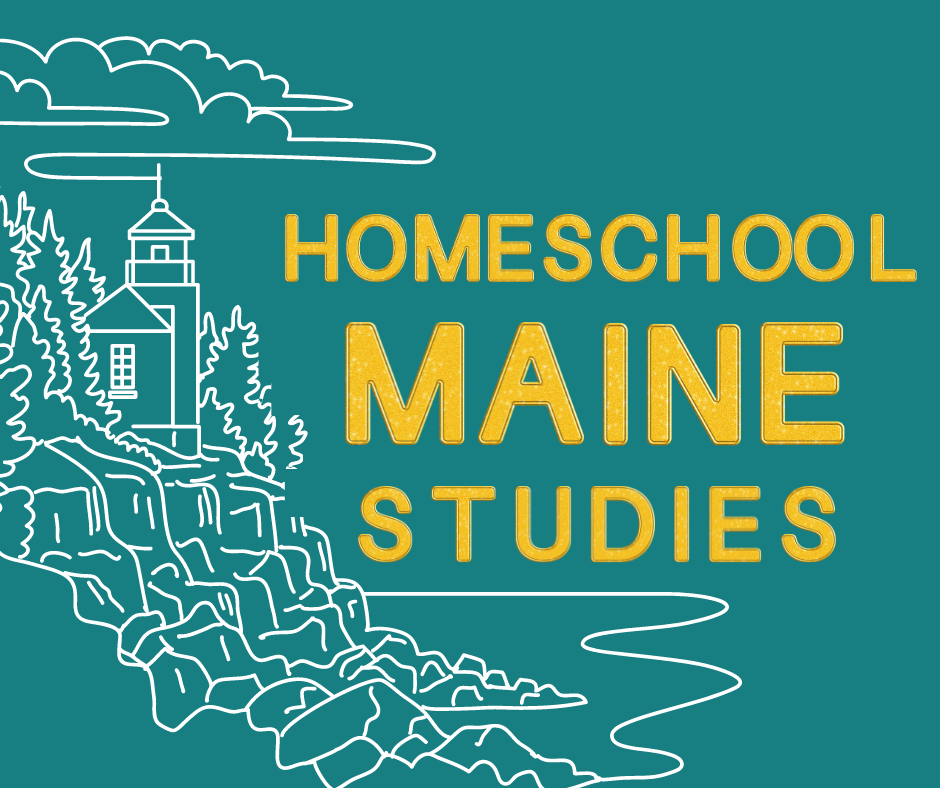 "Homeschool Maine Studies" is printed in yellow over a chalkboard drawing of a craggy coast.