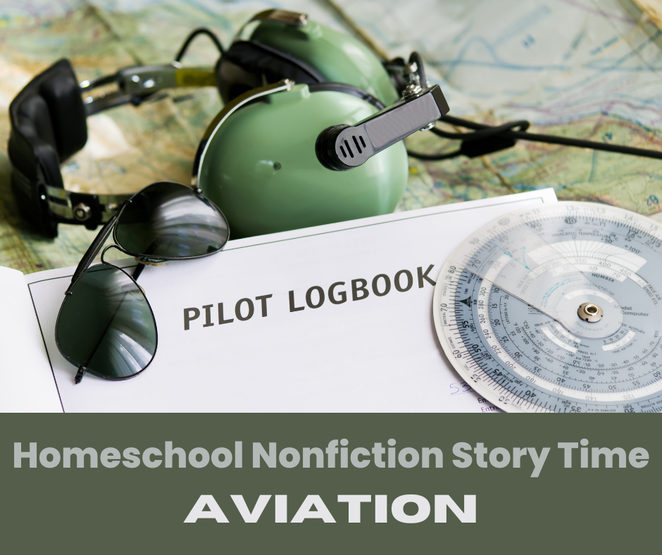 A photo of headphones and sunglasses sits on top of the words, "Homeschool Nonfiction Story time AVIATION."