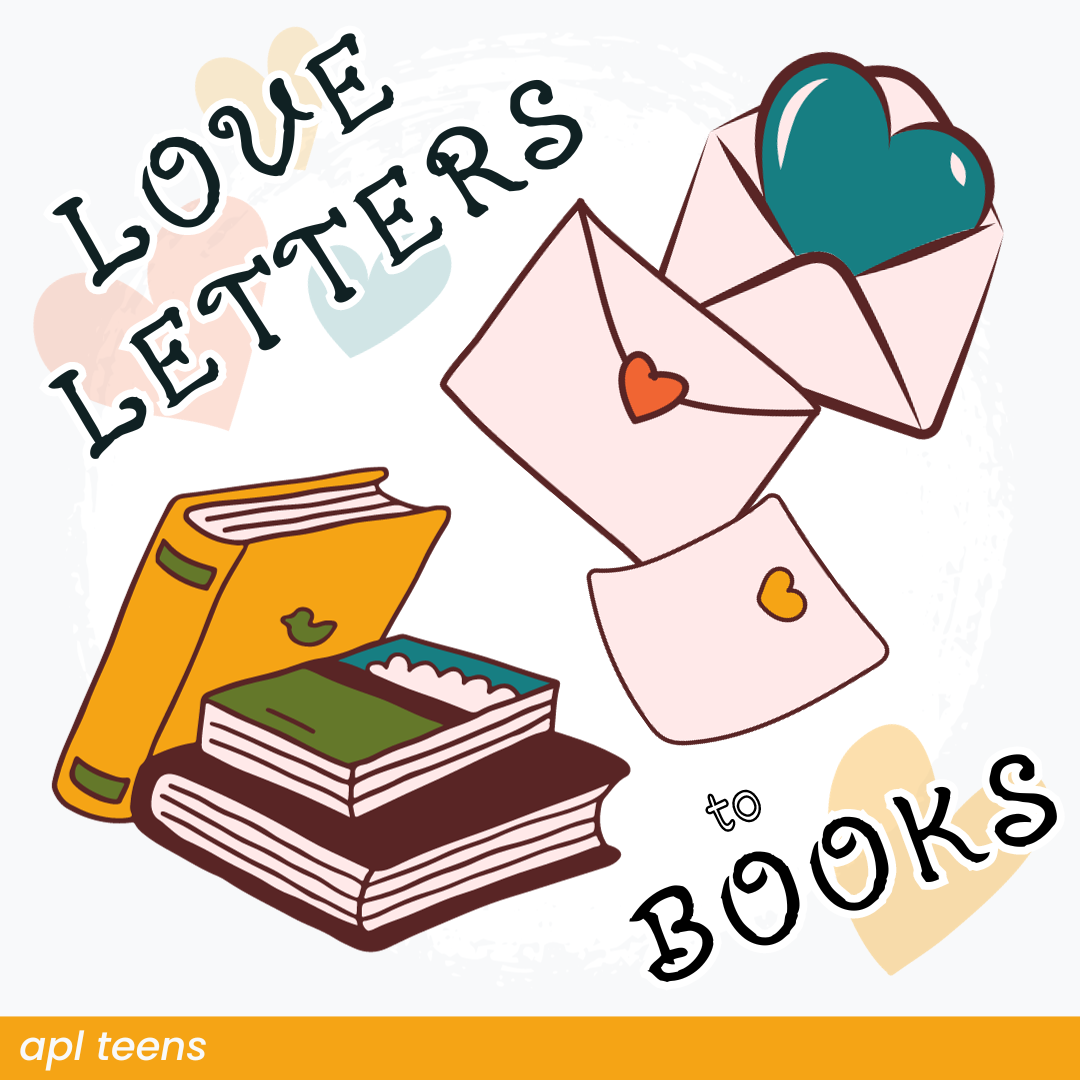 Curly text reading, "LOVE LETTERS TO BOOKS" with illustrated books, envelopes, letters, and hearts.