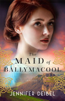Image for "The Maid of Ballymacool"