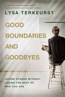 Image for "Good Boundaries and Goodbyes"