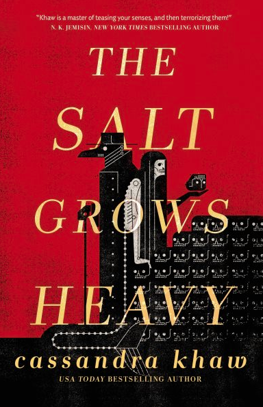The Salt Grows Heavy Book Cover