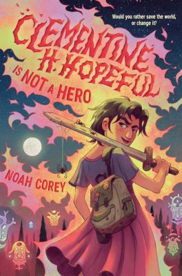 Clementine H. Hopeful is not a hero