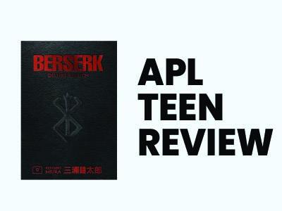 Teen Review: Berserk Deluxe Volume 9 Book Cover with grey background