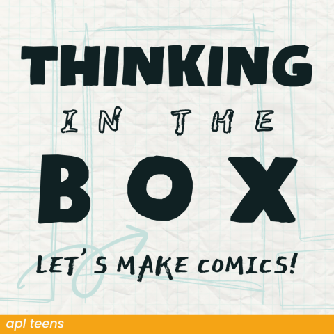 Thinking in the Box: Let's Make Comics!