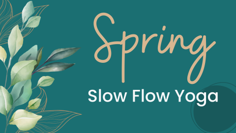 Spring Slow Flow Yoga
