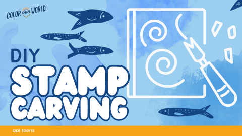 DIY Stamp Carving. There is a Color Our World logo in the top left corner. On the bottom of the image is a yellow banner that reads, "a p l teens"