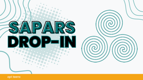 SAPARS Drop-In. On the bottom of the image is a yellow banner that reads "a p l teens"