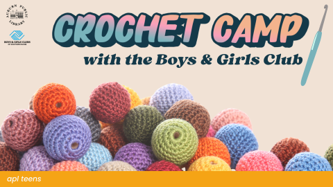 Crochet Camp with the Boys & Girls Club. 