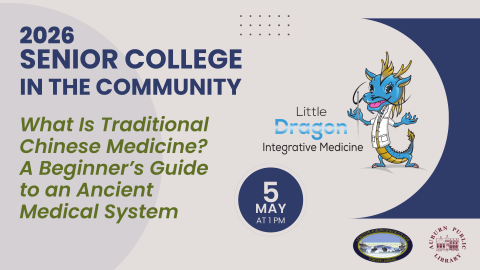 What Is Traditional Chinese Medicine? A Beginner’s Guide to an Ancient Medical System (Senior College in the Community)