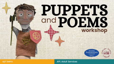 Puppets and Poems Workshop. On the bottom of the image is a yellow banner that reads "apl teens," and a teal banner that reads "APL Adults"