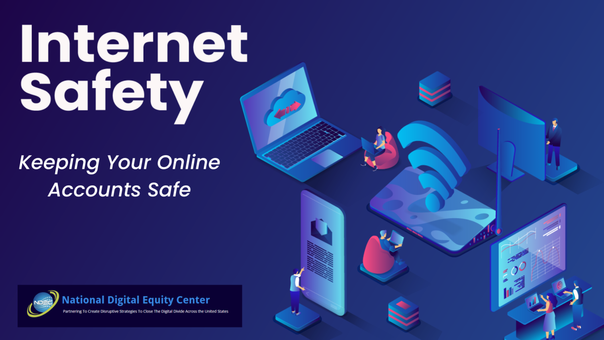 Keeping Your Online Accounts Safe NDEC
