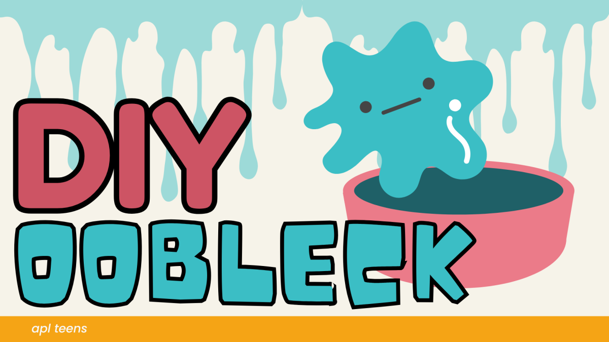 DIY Oobleck. On the bottom of the image is a yellow banner that reads, "a p l teens"