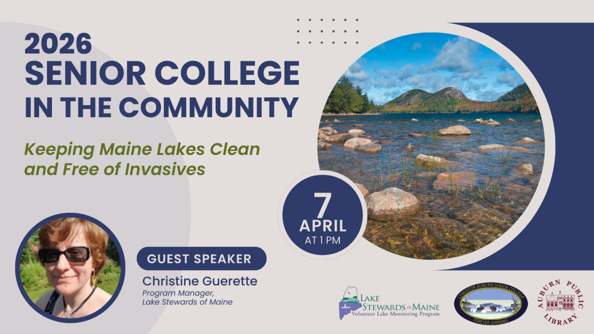 Keeping Maine Lakes Clean and Free of Invasives (Senior College in the Community)