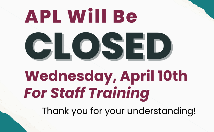 APL Closed for Staff Training