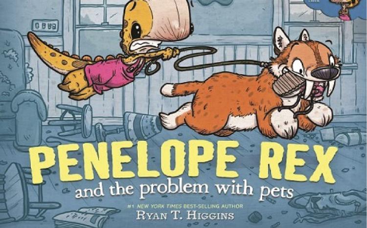 Penelope Rex and the Trouble With Pets