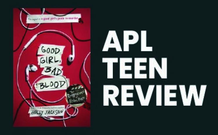 Teen Review: Good Girl Bad Blood