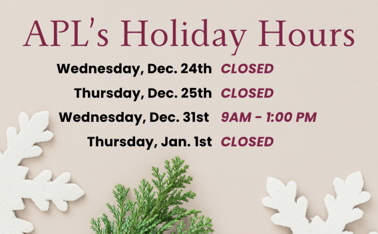 2025 Holiday Hours with snowflakes 